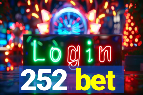 252 bet